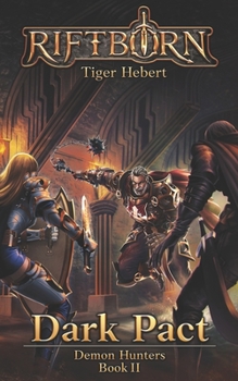 Dark Pact - Book #2 of the Demon Hunters