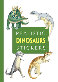 Paperback Realistic Dinosaurs Stickers Book
