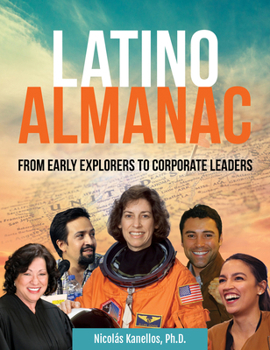 Hardcover Latino Almanac: From Early Explorers to Corporate Leaders Book