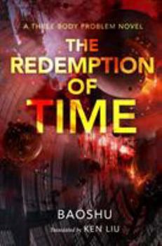 Hardcover The Redemption of Time: A Three-Body Problem Novel Book