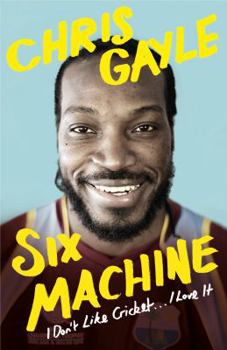 Hardcover Six Machine: I Don't Like Cricket... I Love It Book