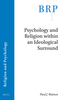 Paperback Psychology and Religion Within an Ideological Surround Book