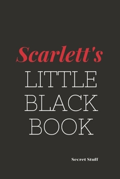Paperback Scarlett's Little Black Book: Scarlett's Little Black Book