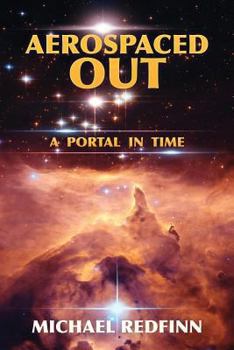 Paperback Aerospaced Out: A Portal in Time [Spanish] Book