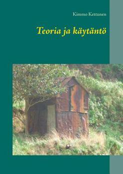 Paperback Teoria ja käytäntö [Finnish] Book