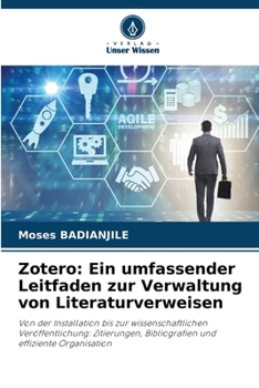 Zotero: Ein umfassender Leitfaden zur Verwaltung von Literaturverweisen (German Edition)