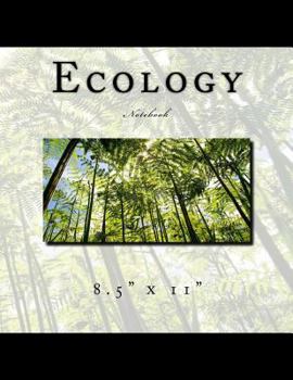 Paperback Ecology Notebook: 8.5" x 11" Book