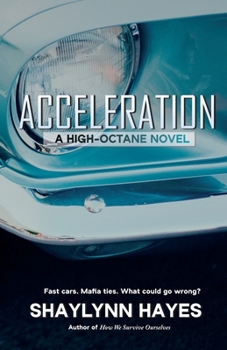 Paperback Acceleration: A High Octane Novel Book