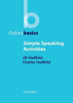 Simple Speaking Activities - Book  of the Oxford Basics