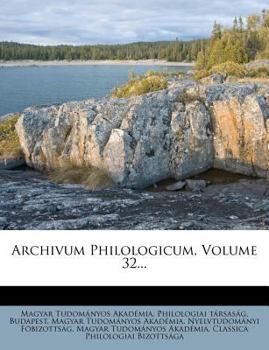 Paperback Archivum Philologicum, Volume 32... [Hungarian] Book