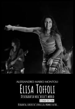 Paperback Elisa Toffoli Discografia nell'Asile's World - Seconda Edizione [Italian] Book