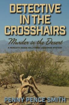 Paperback Detective In The Crosshairs-Murder In The Desert Book
