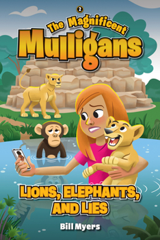 Lions, Elephants, and Lies - Book #2 of the Magnificent Mulligans