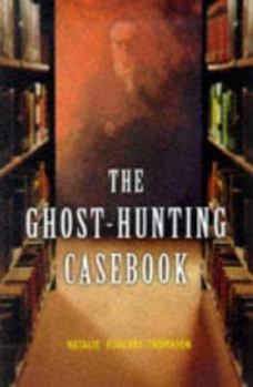 Paperback The Ghost-Hunting Casebook Book