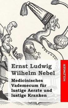 Paperback Medicinisches Vademecum für lustige Aerzte und lustige Kranken [German] Book