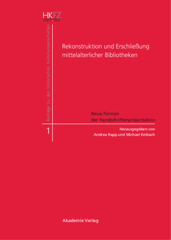 Hardcover Rekonstruktion und Erschließung mittelalterlicher Bibliotheken [German] Book