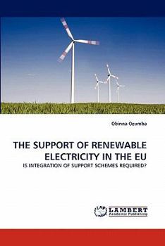 Paperback The Support of Renewable Electricity in the Eu Book