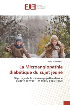 Paperback La Microangiopathie diabétique du sujet jeune [French] Book