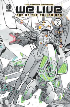 Paperback We Live Vol 2: Age of the Palladions Book