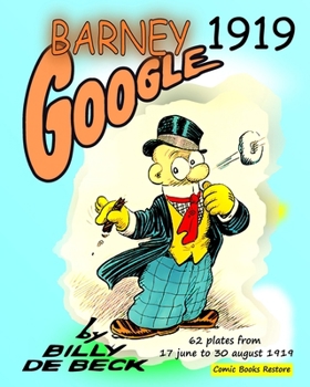 Paperback Barney Google, 1919: 62 plates from 17 june to 30 august 1919 Book