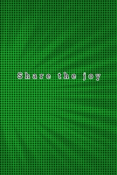 Paperback Share the joy: quote lined blank notebooks & green skylight Book