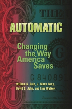 Paperback Automatic: Changing the Way America Saves Book