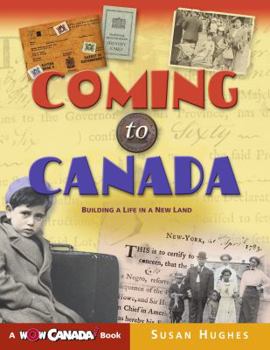 Hardcover Coming to Canada: Building a Life in a New Land Book