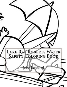 Paperback Lake Ray Roberts Water Safety Coloring Book