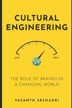 Paperback Cultural Engineering: The role of brands in a changing world Book