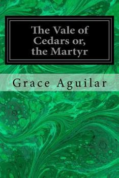 Paperback The Vale of Cedars or, the Martyr Book