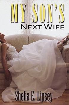 Paperback My Son's Next Wife Book