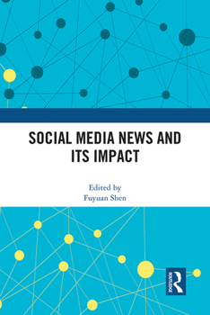 Hardcover Social Media News and Its Impact Book