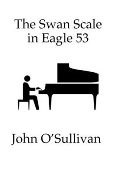 Paperback The Swan Scale in Eagle 53: Chords that conform to the Swan Scale Book