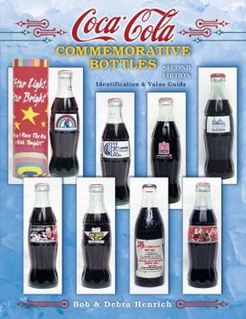 Paperback Coca Cola Commemorative Bottles: Identification & Value Guide Book