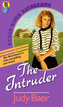 The Intruder (Cedar River Daydreams #6) - Book #6 of the Cedar River Daydreams
