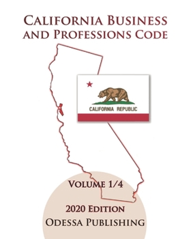Paperback California Business and Professions Code 2020 Edition [BPC] Volume 1/4 Book