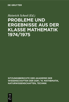 Hardcover Probleme Und Ergebnisse Aus Der Klasse Mathematik 1974/1975 [German] Book