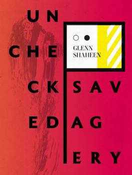 Paperback Unchecked Savagery Book