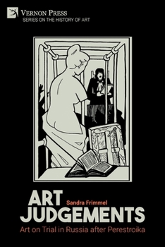 Paperback Art Judgements: Art on Trial in Russia after Perestroika Book