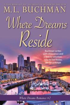 Where Dreams Reside - Book #2 of the Where Dreams Seattle
