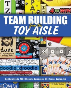 Paperback Teambuilding from the Toy Aisle Book