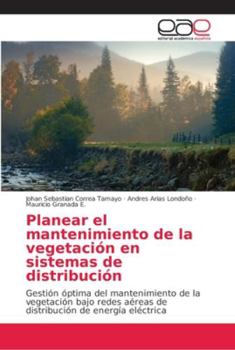 Paperback Planear el mantenimiento de la vegetación en sistemas de distribución [Spanish] Book