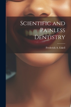 Paperback Scientific and Painless Dentistry Book