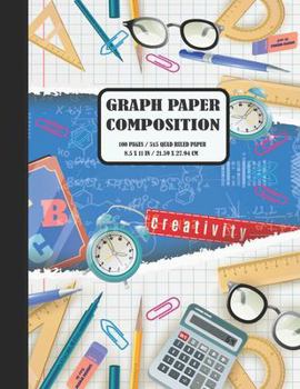 Paperback Graph Paper Composition: Quad Ruled 5 squares per inch: Math and Science Composition Notebook for Students * Large (8.5" x 11") * (Notebooks Fo Book