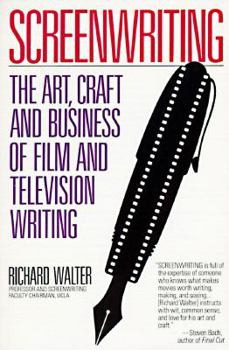 Paperback Screenwriting: The Art, Craft, and Business of Film and Television Writing Book