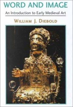 Hardcover Word and Image: An Introduction to Early Medieval Art Book