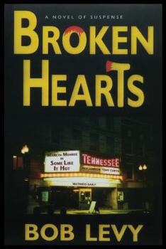 Paperback Broken Hearts: A Novel of Suspense Book