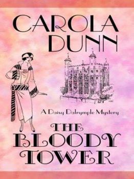 The Bloody Tower: A Daisy Dalrymple Mystery