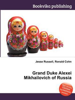 Paperback Grand Duke Alexei Mikhailovich of Russia Book