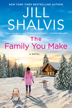 The Family You Make - Book #1 of the Sunrise Cove